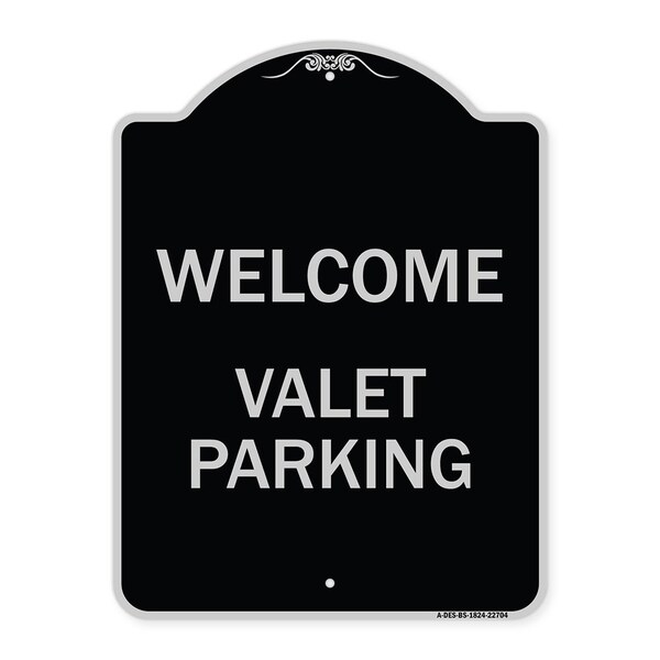 Signmission Welcome Valet Parking Heavy-Gauge Aluminum Architectural Sign, 24" x 18", BS-1824-22704 A-DES-BS-1824-22704 - main
